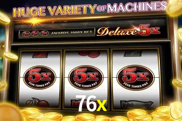 Descubra o Mundo do Cassino Online com 76x